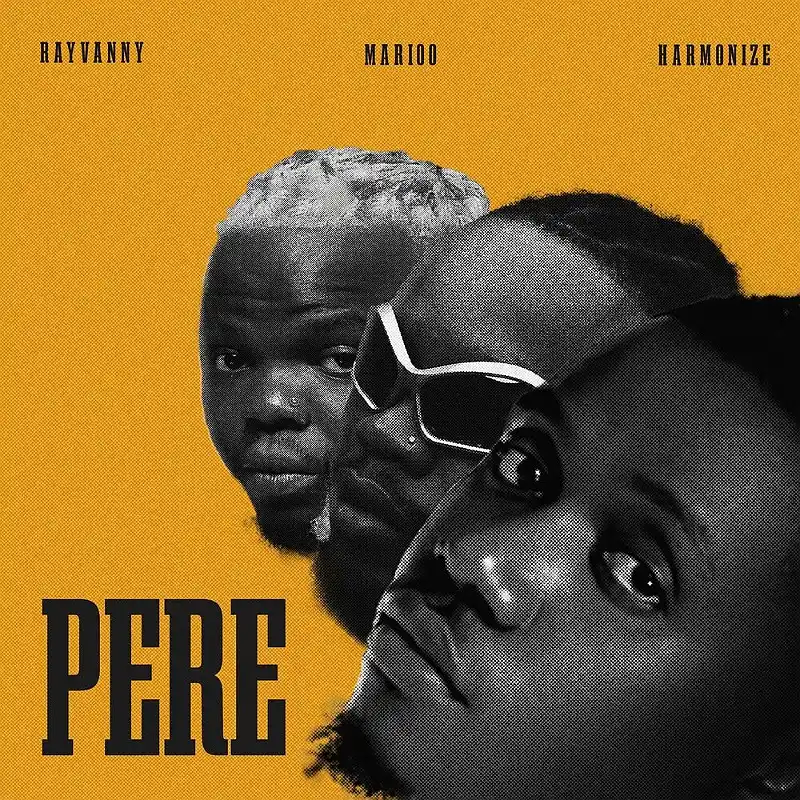 Pere Ft Marioo & Harmonize 